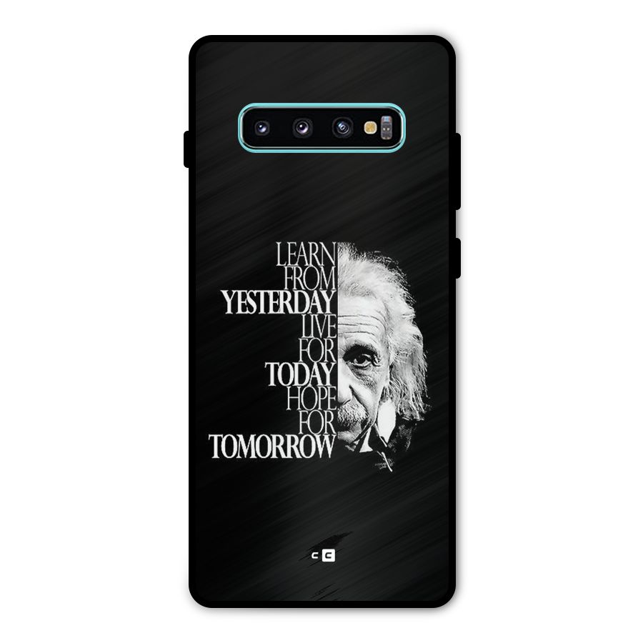 Learn From Yesterday Metal Back Case for Galaxy S10 Plus