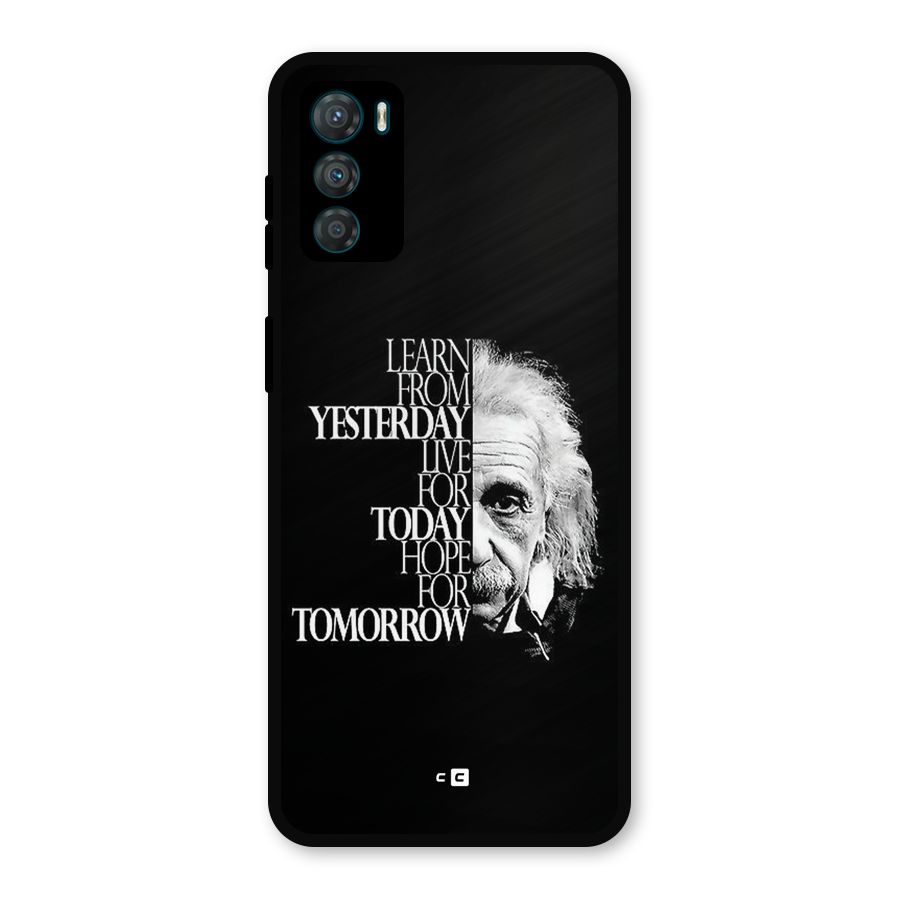 Learn From Yesterday Metal Back Case for Moto G42