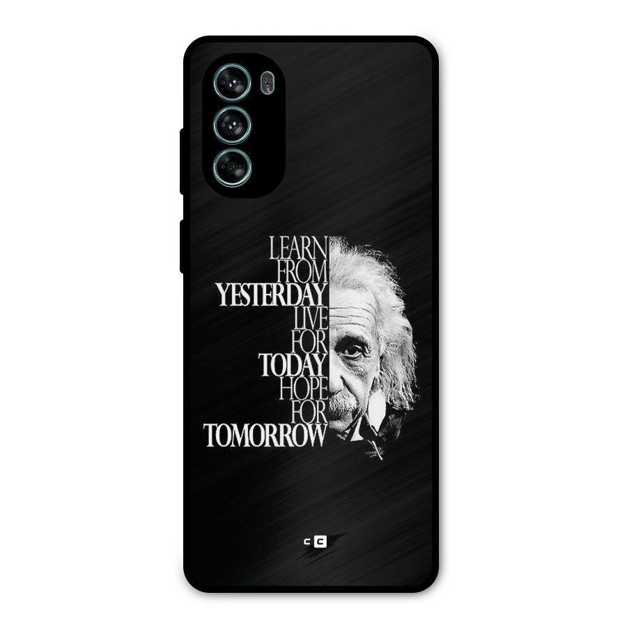 Learn From Yesterday Metal Back Case for Moto G62