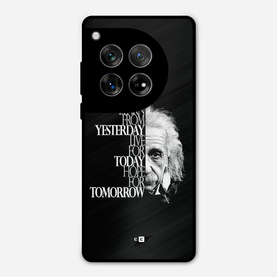 Learn From Yesterday Metal Back Case for OnePlus 12