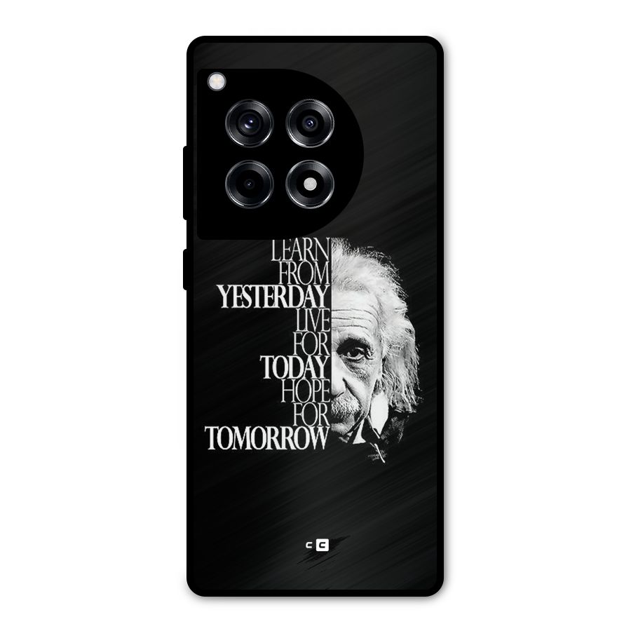 Learn From Yesterday Metal Back Case for OnePlus 12R
