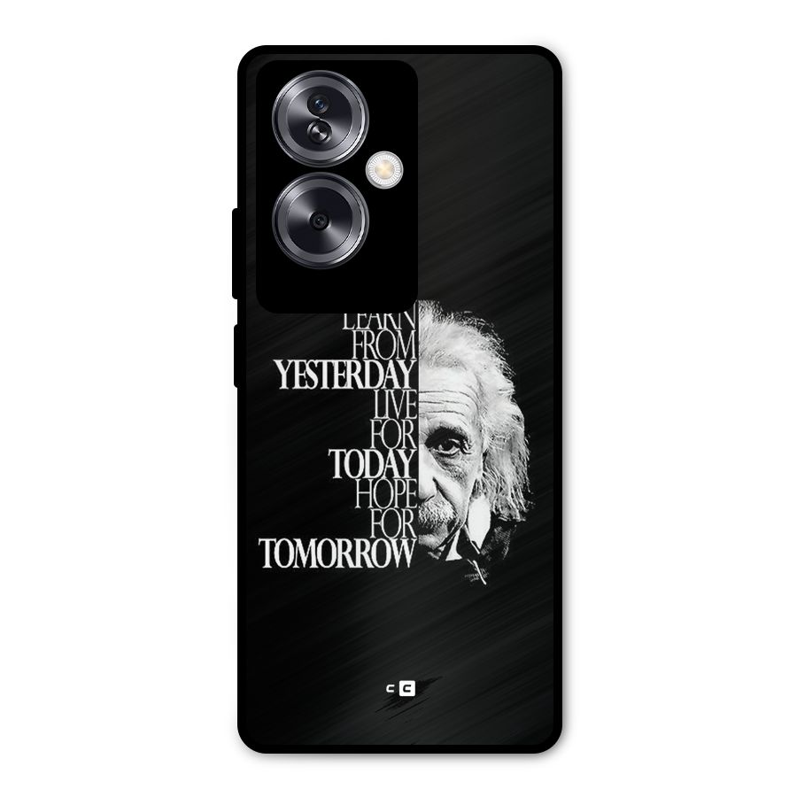 Learn From Yesterday Metal Back Case for Oppo A79 5G