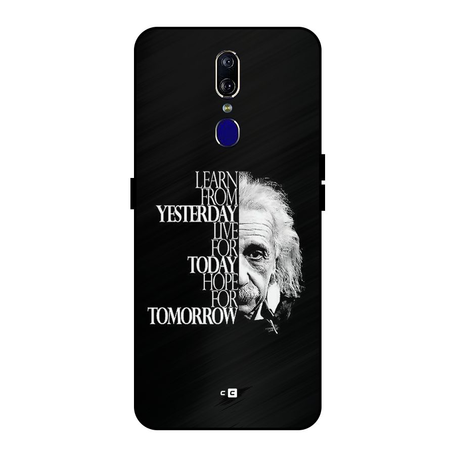Learn From Yesterday Metal Back Case for Oppo F11