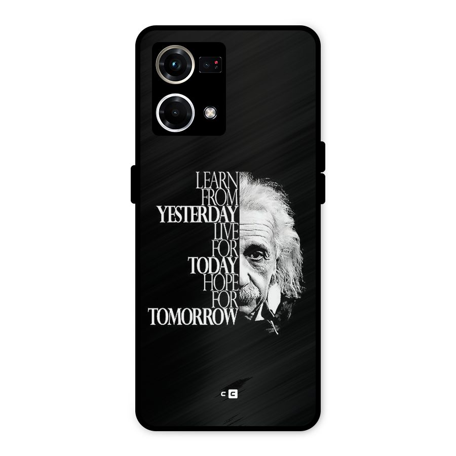 Learn From Yesterday Metal Back Case for Oppo F21 Pro 4G