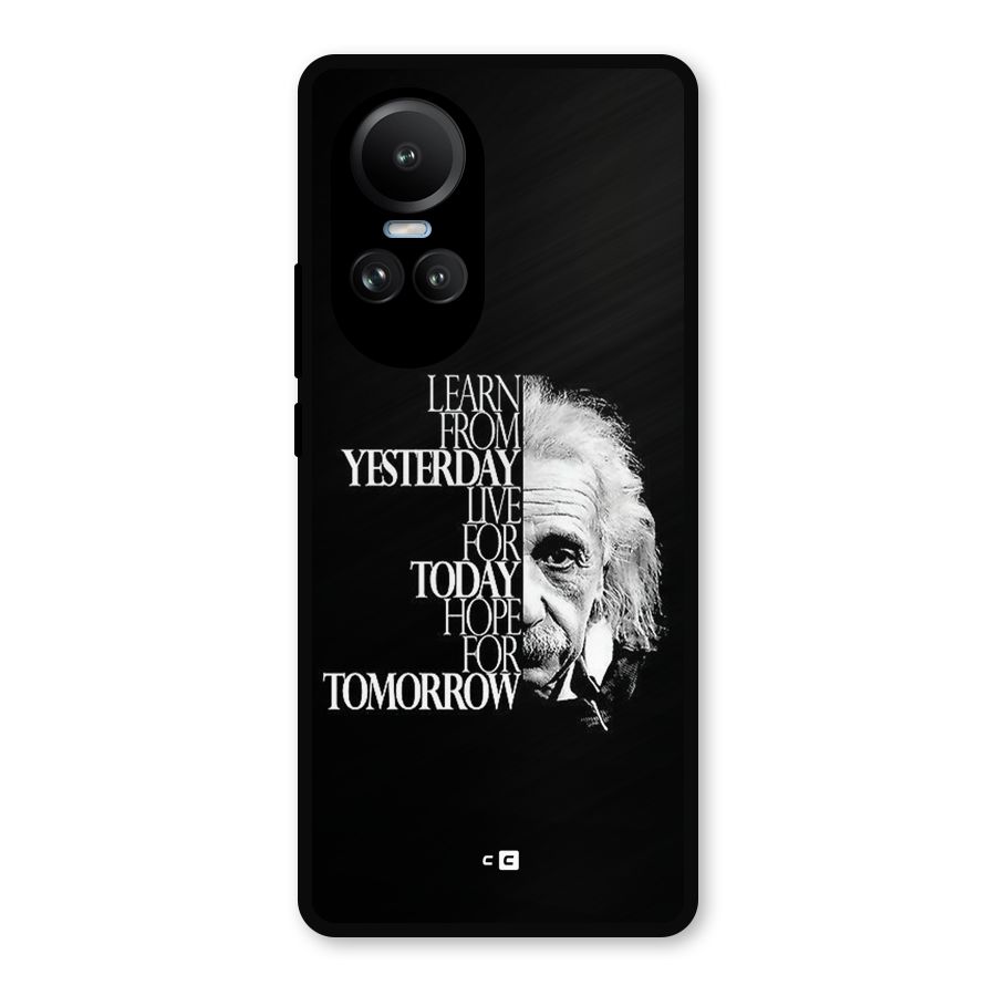 Learn From Yesterday Metal Back Case for Oppo Reno10 Pro