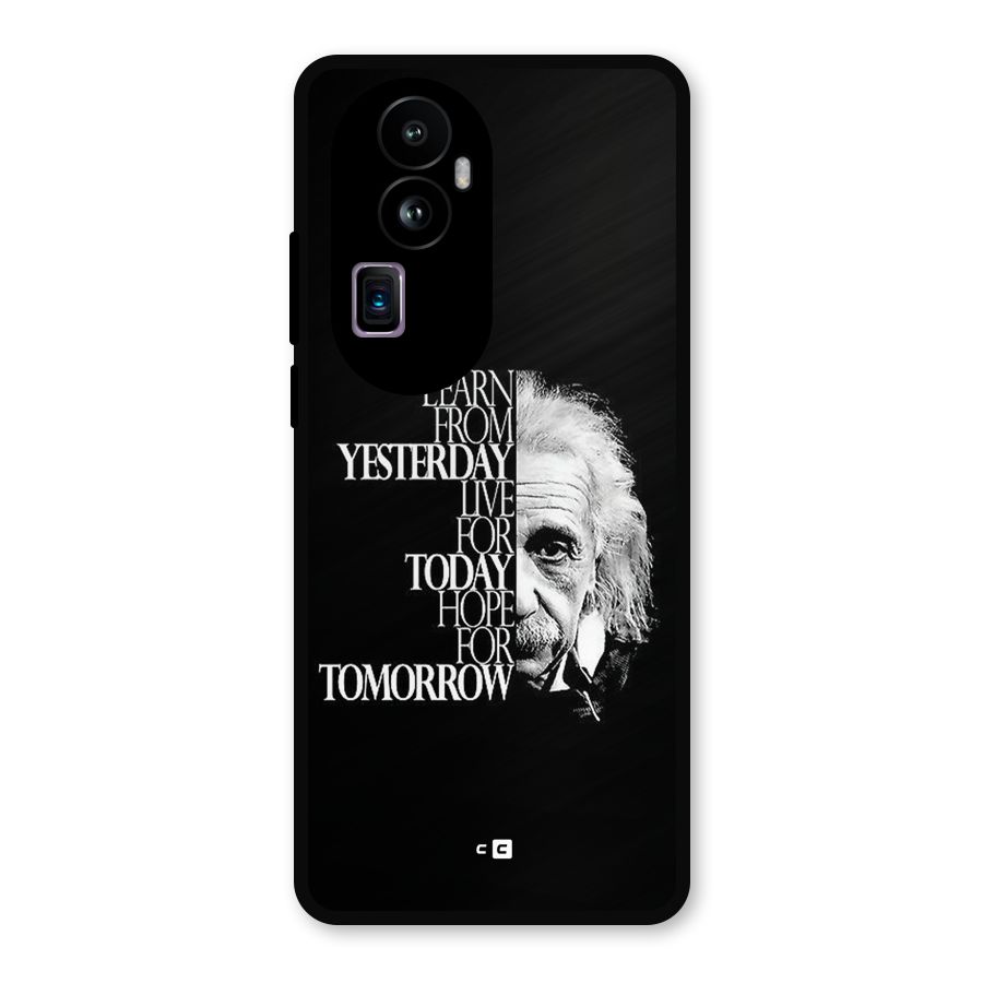 Learn From Yesterday Metal Back Case for Oppo Reno10 Pro Plus