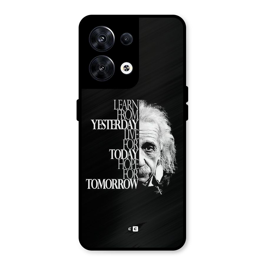Learn From Yesterday Metal Back Case for Oppo Reno8 5G