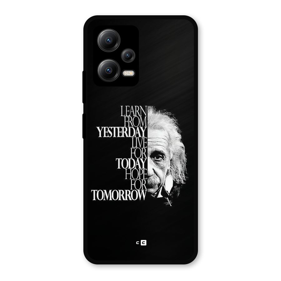 Learn From Yesterday Metal Back Case for Poco X5