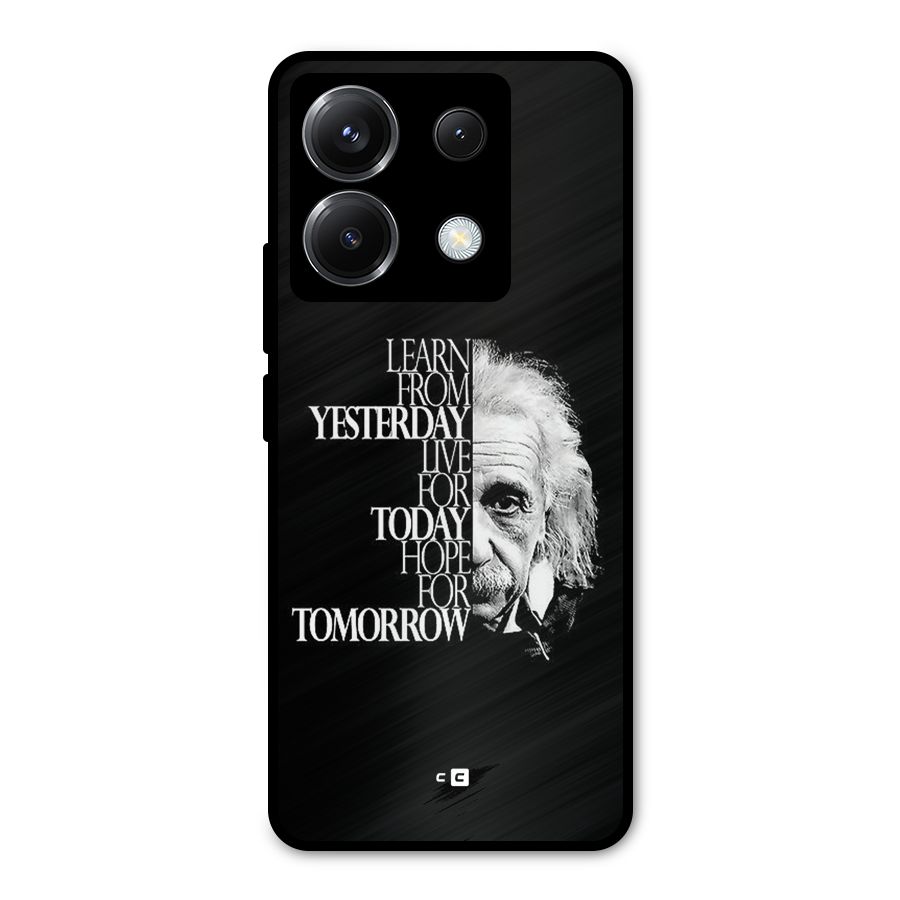 Learn From Yesterday Metal Back Case for Poco X6