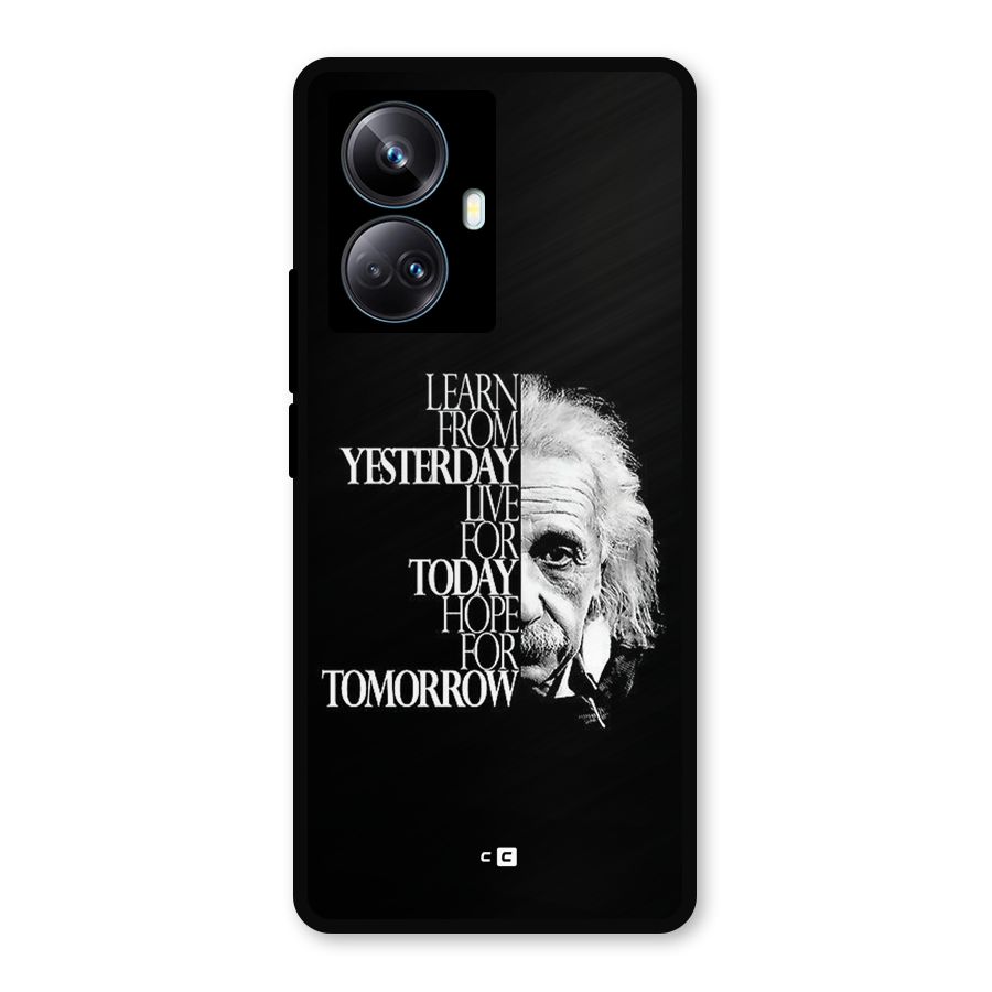 Learn From Yesterday Metal Back Case for Realme 10 Pro Plus