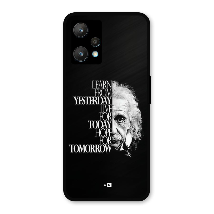 Learn From Yesterday Metal Back Case for Realme Narzo 50 Pro