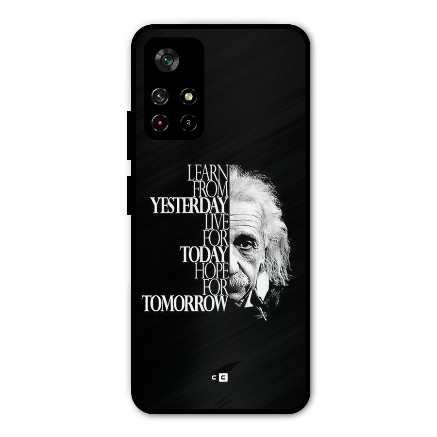 Learn From Yesterday Metal Back Case for Redmi Note 11T 5G