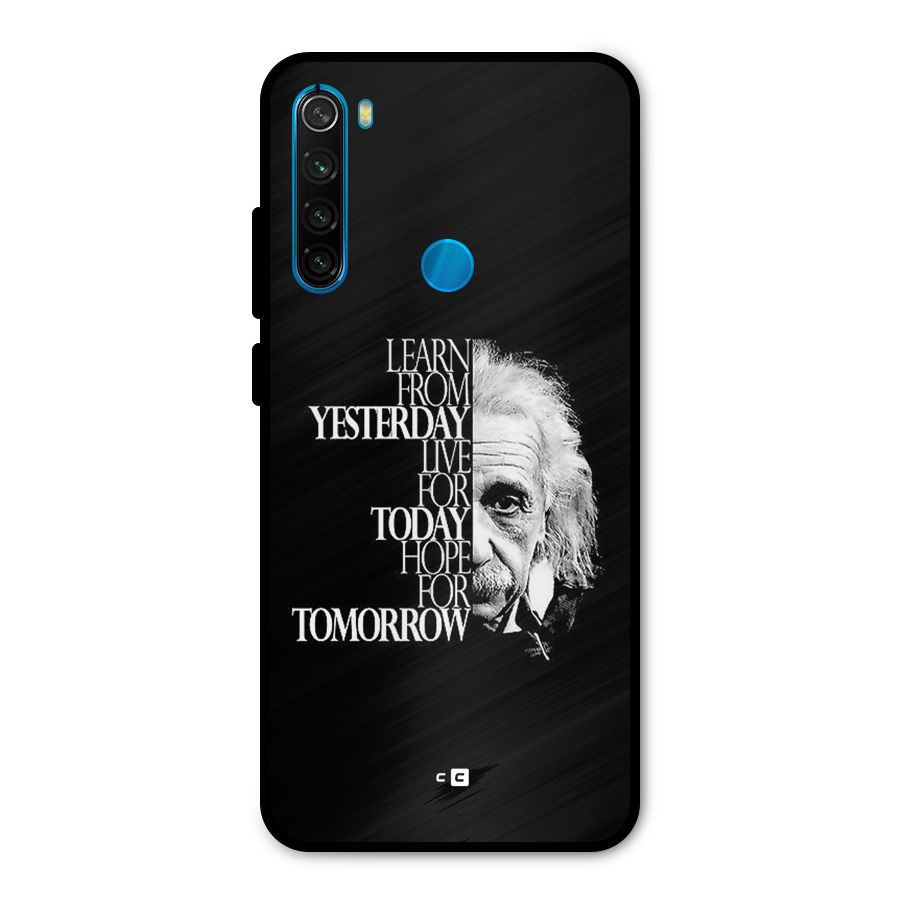 Learn From Yesterday Metal Back Case for Redmi Note 8