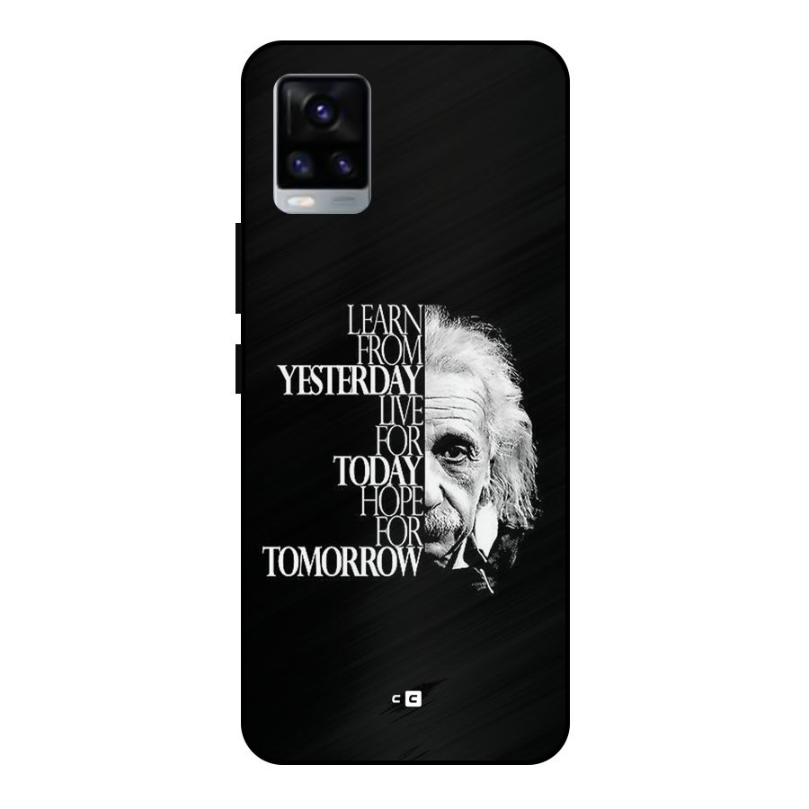 Learn From Yesterday Metal Back Case for Vivo V20