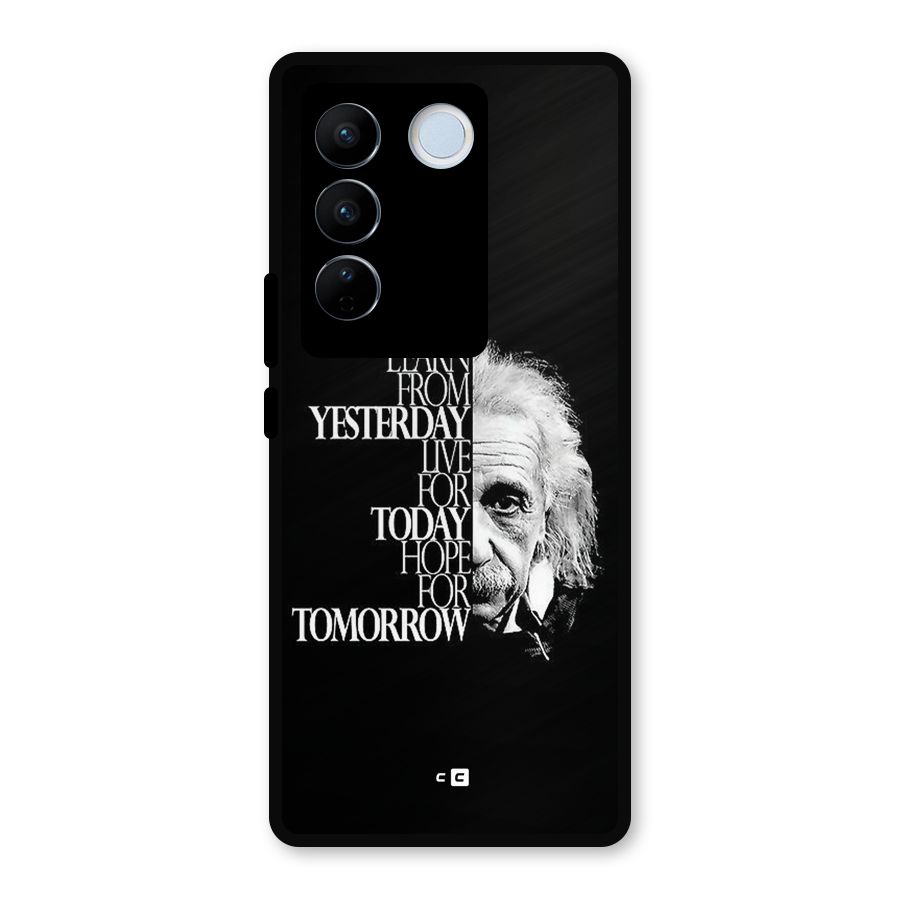 Learn From Yesterday Metal Back Case for Vivo V27