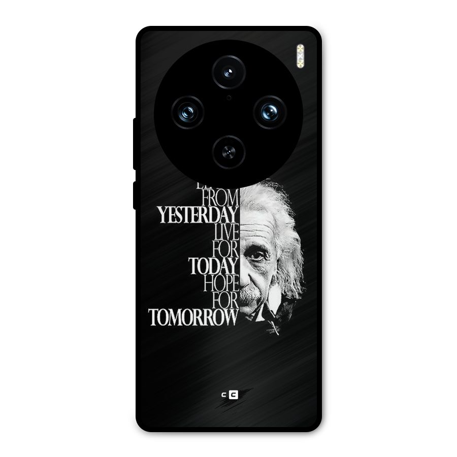 Learn From Yesterday Metal Back Case for Vivo X100 Pro