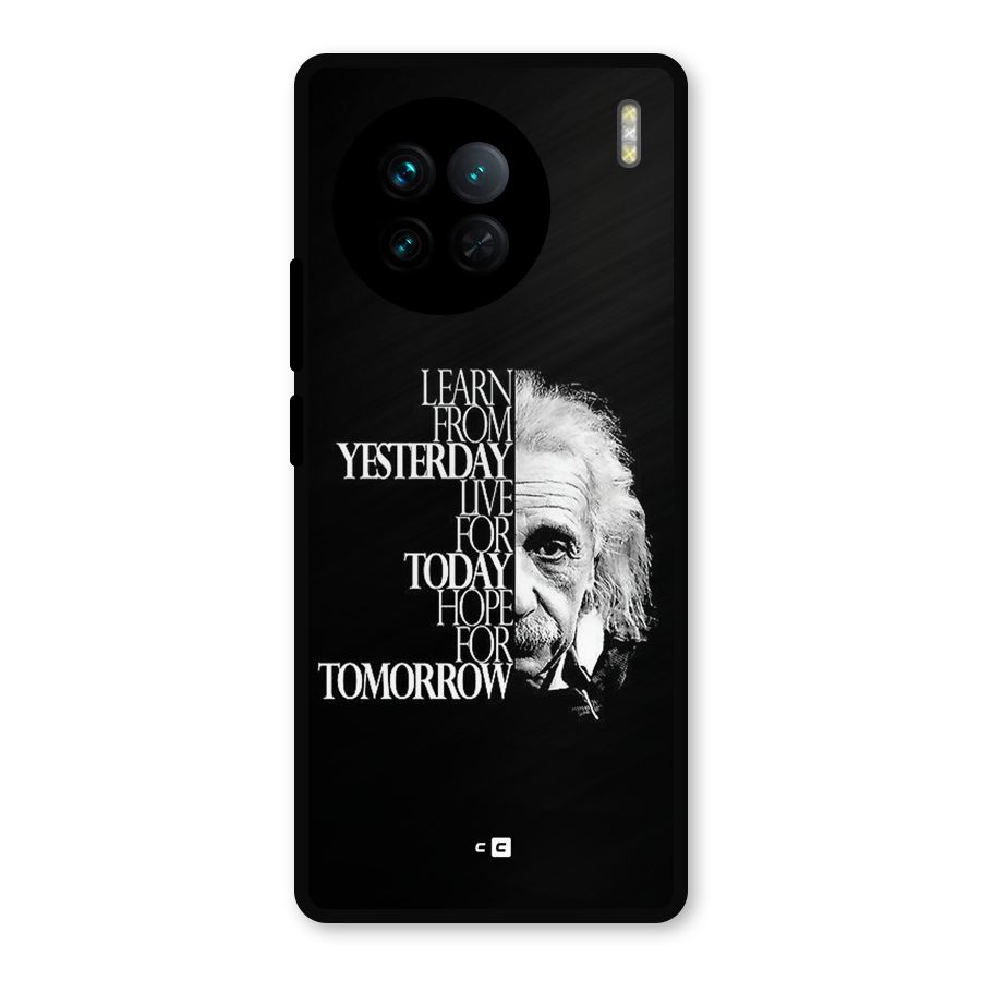 Learn From Yesterday Metal Back Case for Vivo X90