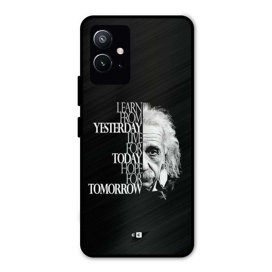 Learn From Yesterday Metal Back Case for Vivo Y75 5G