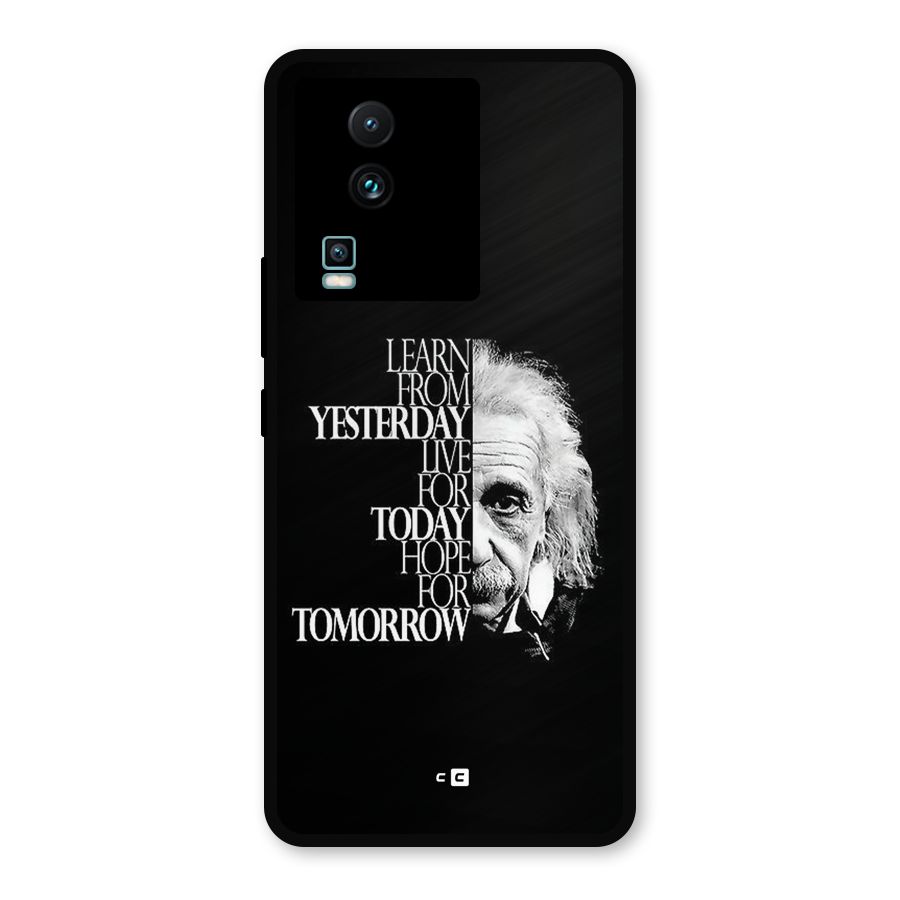Learn From Yesterday Metal Back Case for iQOO Neo 7 Pro