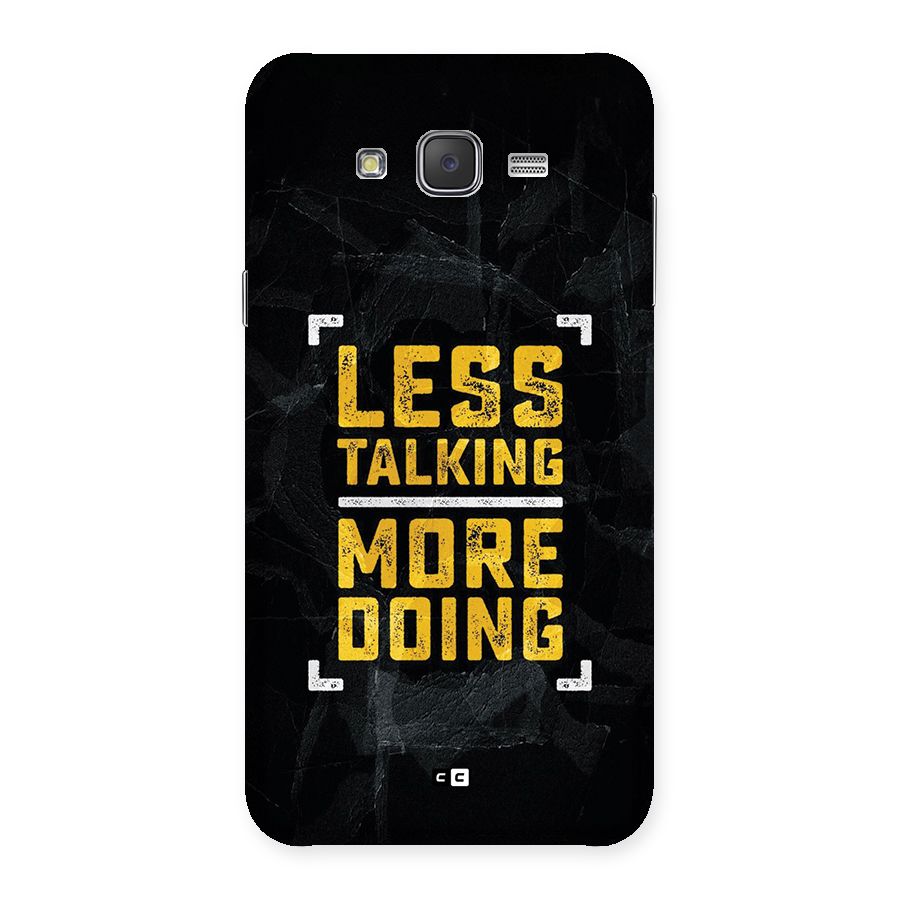 Less Talking Back Case for Galaxy J7
