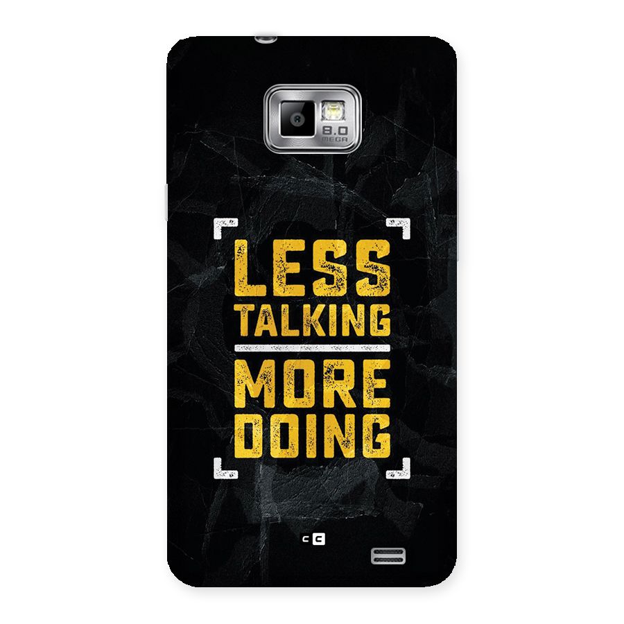 Less Talking Back Case for Galaxy S2
