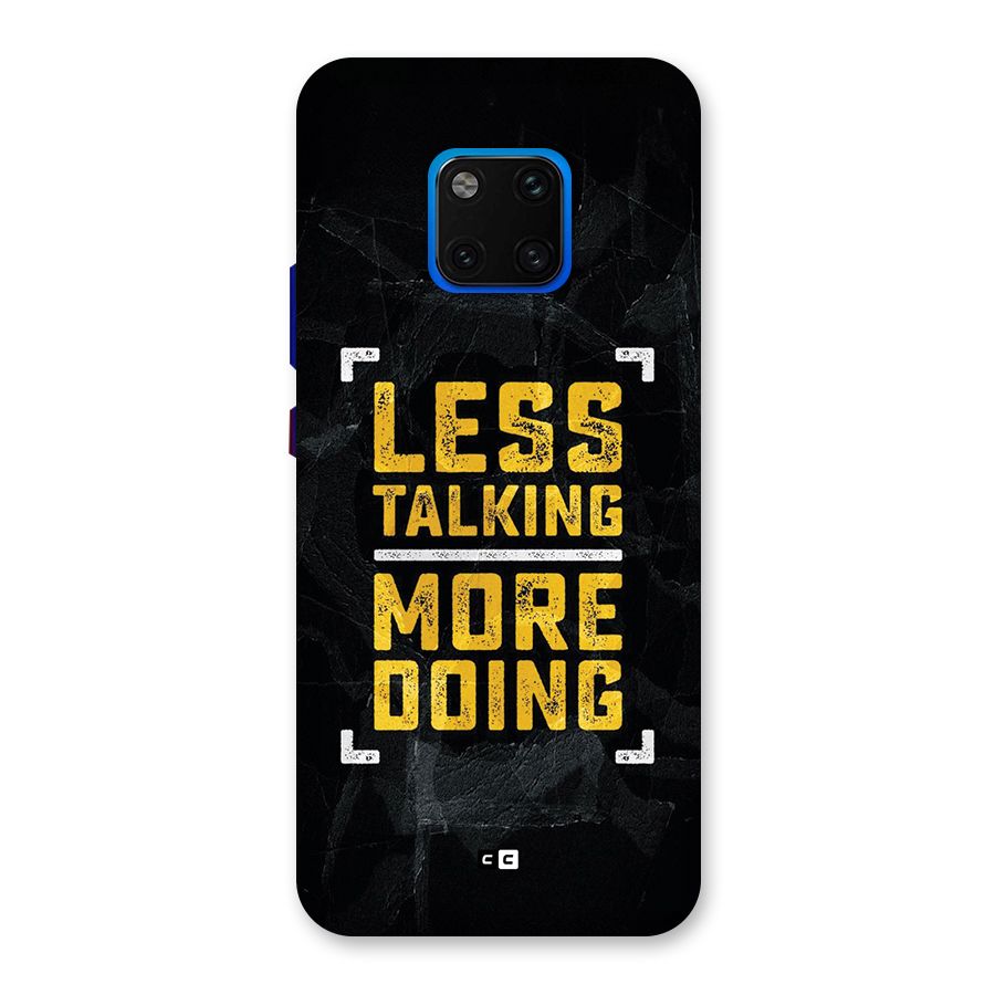 Less Talking Back Case for Huawei Mate 20 Pro