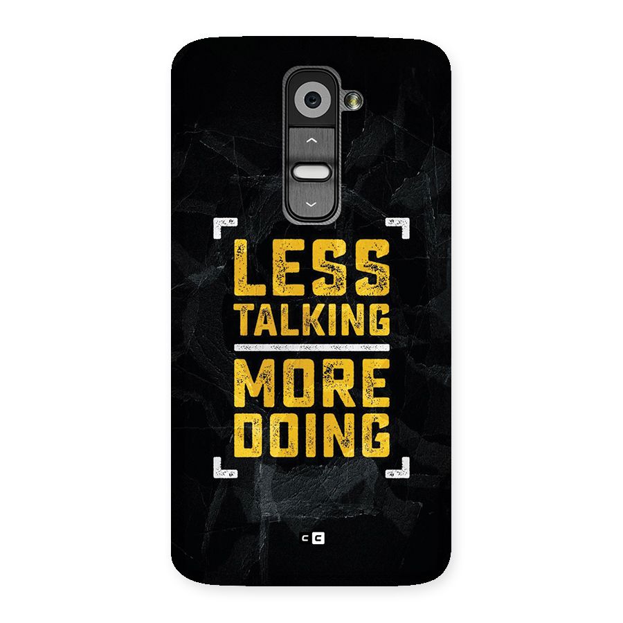 Less Talking Back Case for LG G2