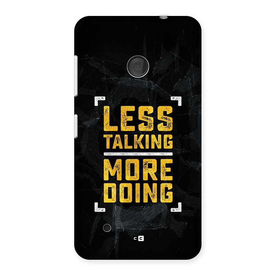Less Talking Back Case for Lumia 530