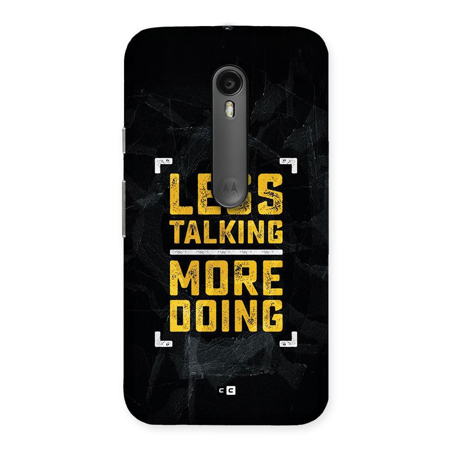 Less Talking Back Case for Moto G Turbo