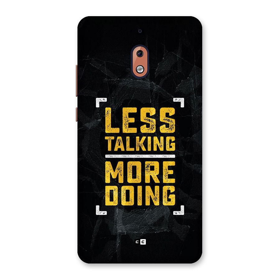 Less Talking Back Case for Nokia 2.1