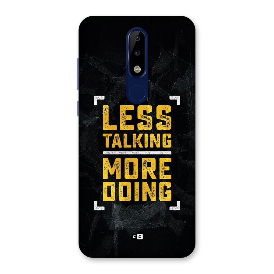 Less Talking Back Case for Nokia 5.1 Plus