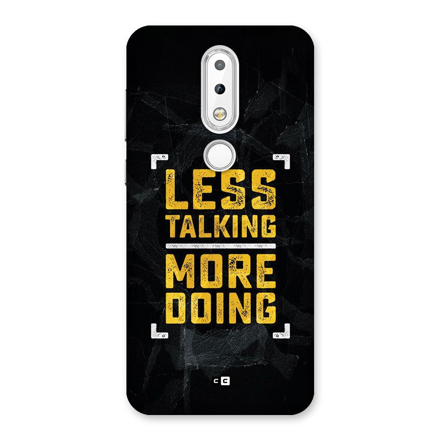 Less Talking Back Case for Nokia 6.1 Plus