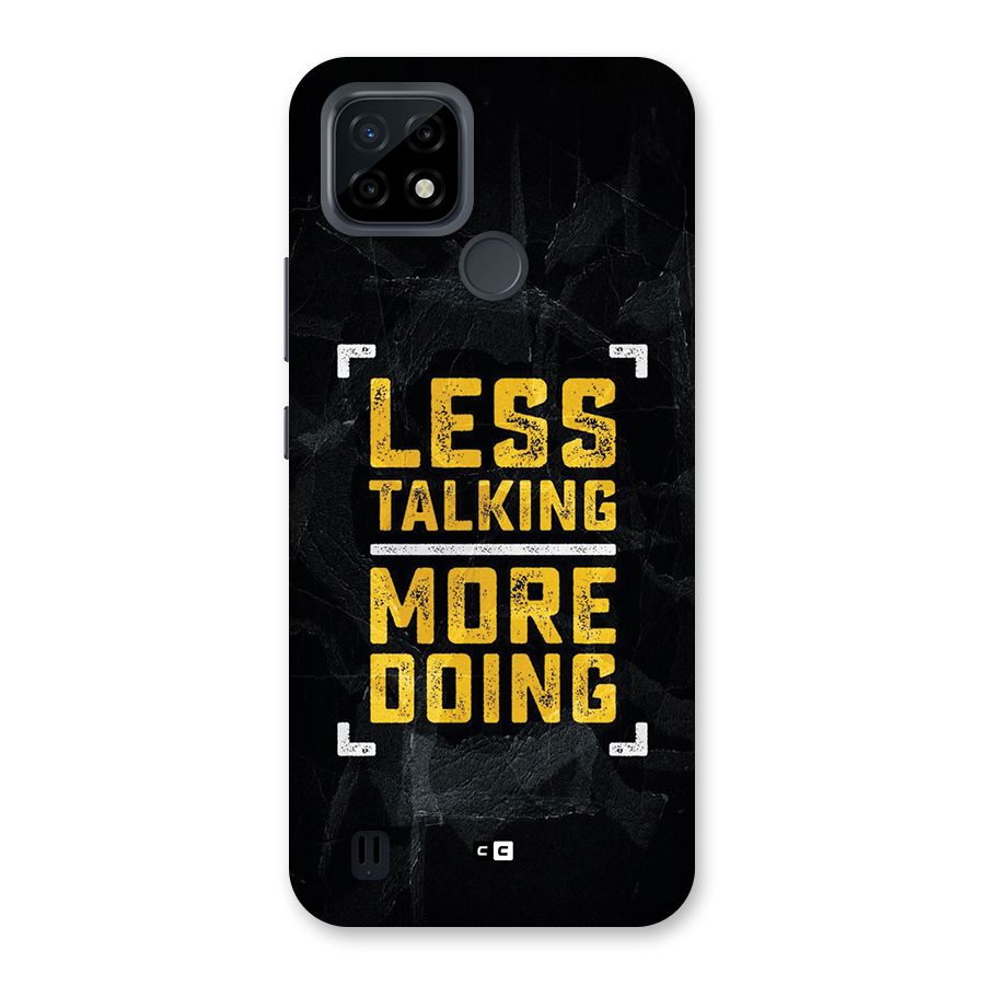 Less Talking Back Case for Realme C21