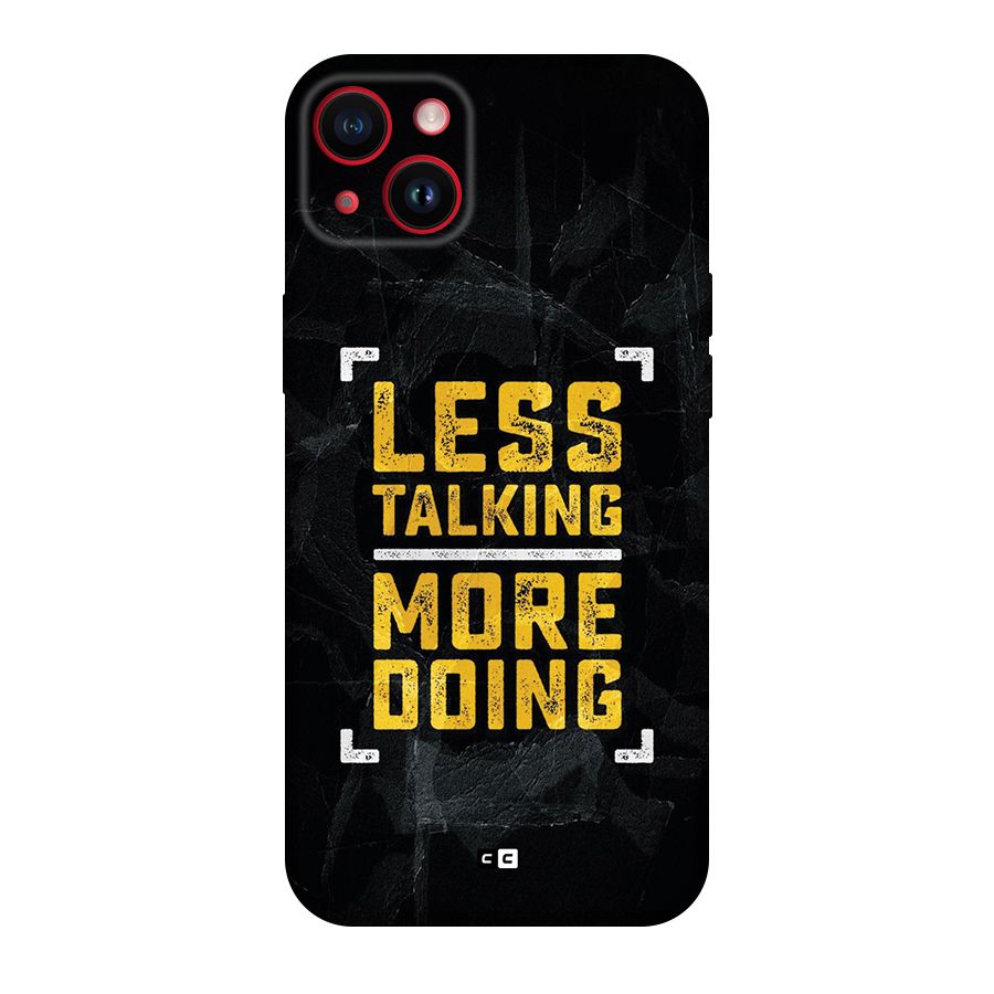 Less Talking Back Case for iPhone 14 Plus
