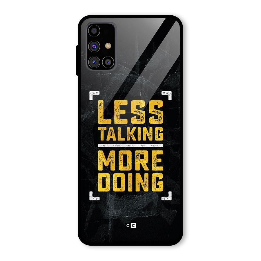 Less Talking Glass Back Case for Galaxy M31s