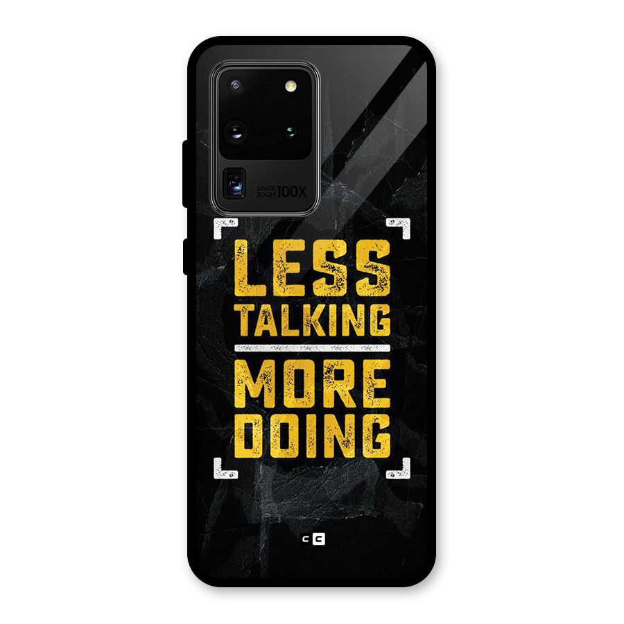 Less Talking Glass Back Case for Galaxy S20 Ultra