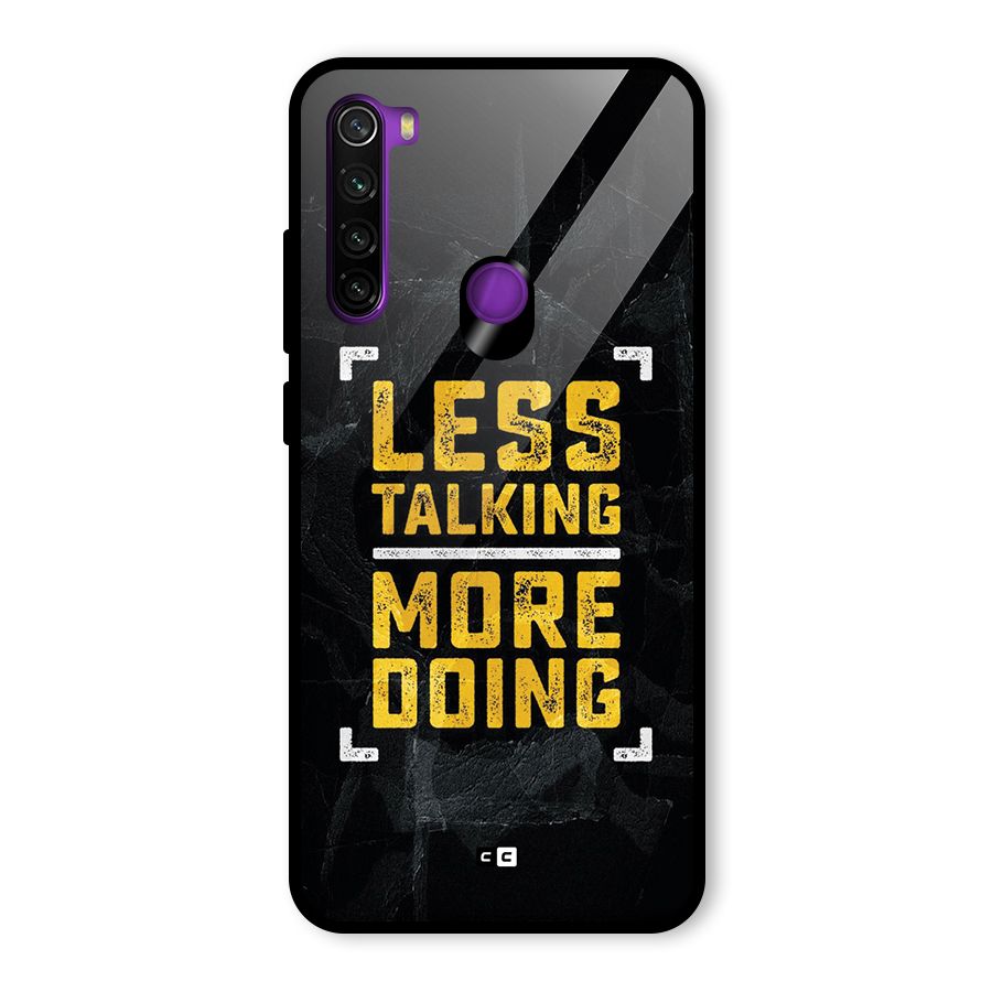 Less Talking Glass Back Case for Redmi Note 8