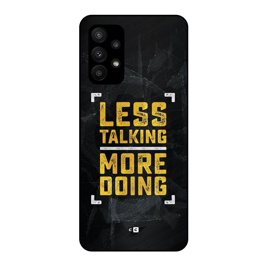 Less Talking Metal Back Case for Galaxy A23