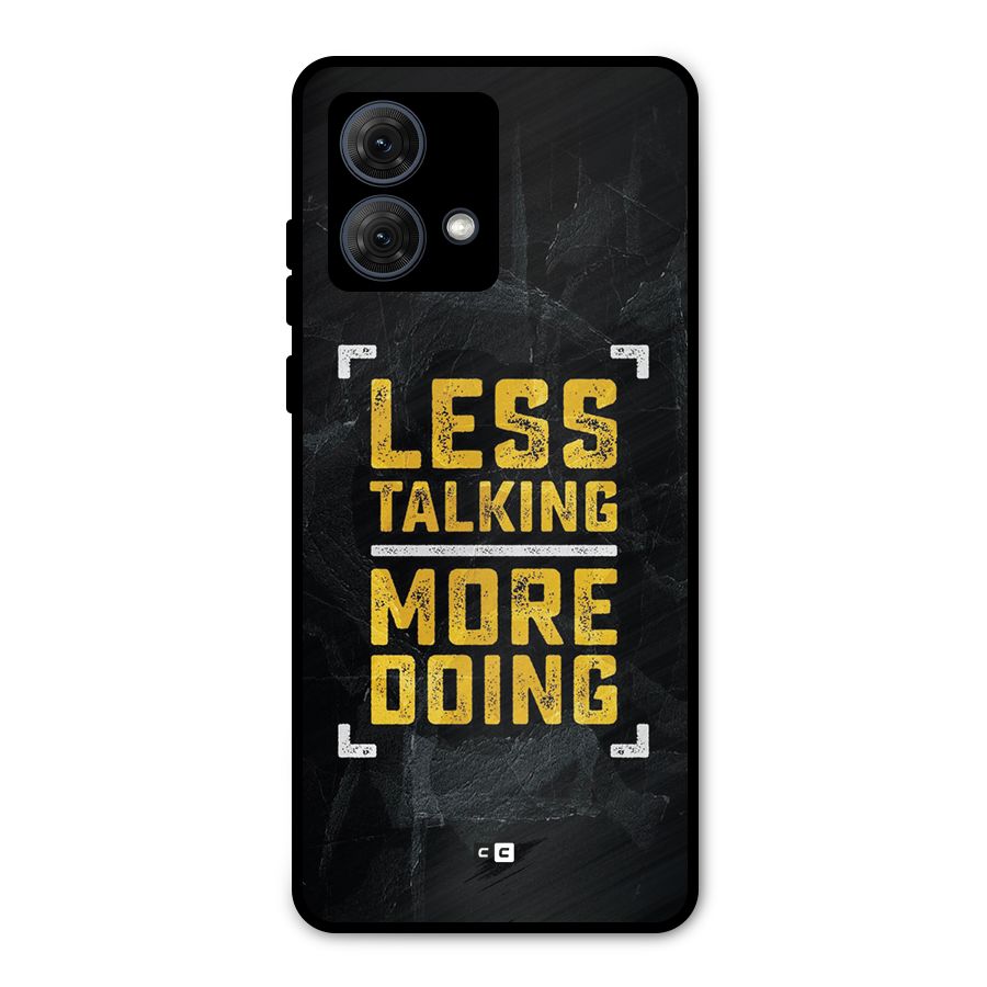 Less Talking Metal Back Case for Moto G84