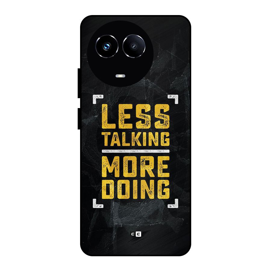 Less Talking Metal Back Case for Realme 11 5G