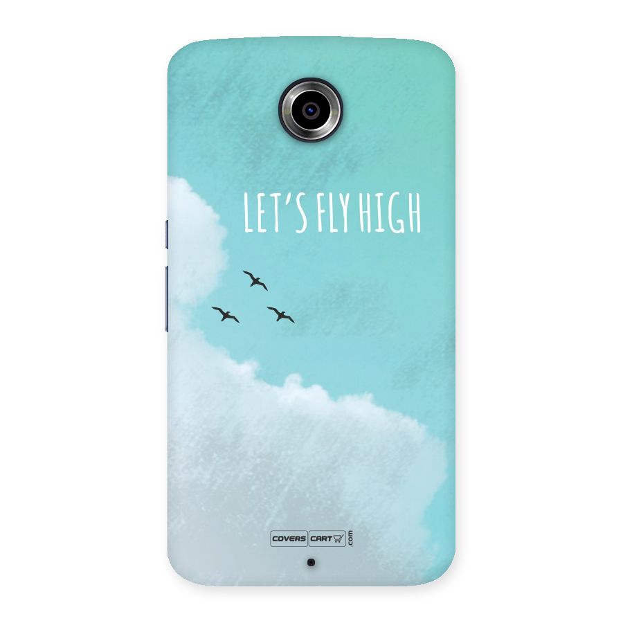 Lets Fly High Back Case for Nexsus 6