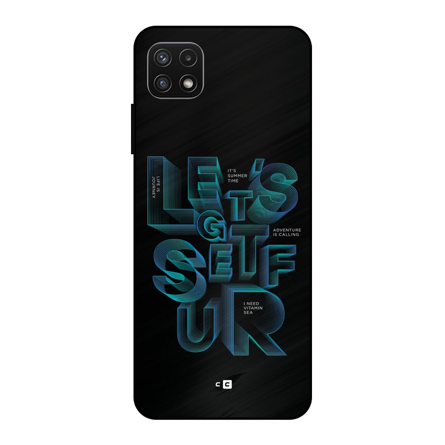 Lets Get Surf Metal Back Case for Galaxy A22 5G