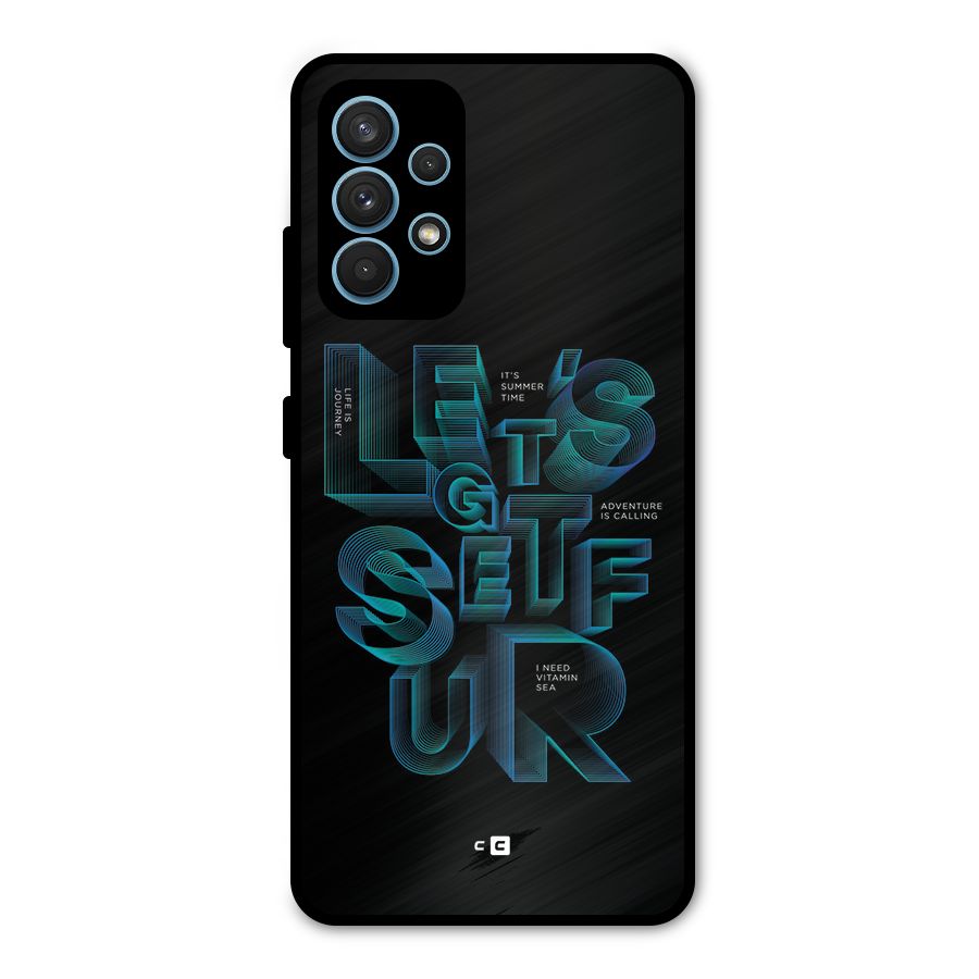 Lets Get Surf Metal Back Case for Galaxy A32