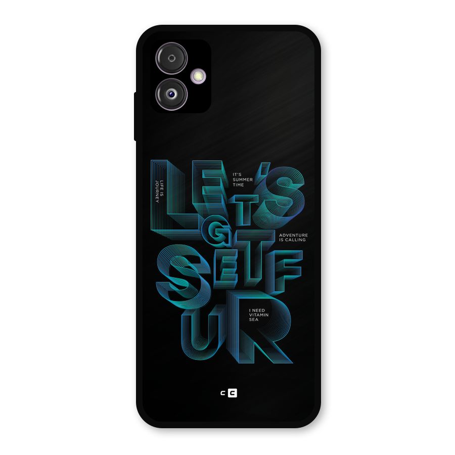 Lets Get Surf Metal Back Case for Galaxy F14