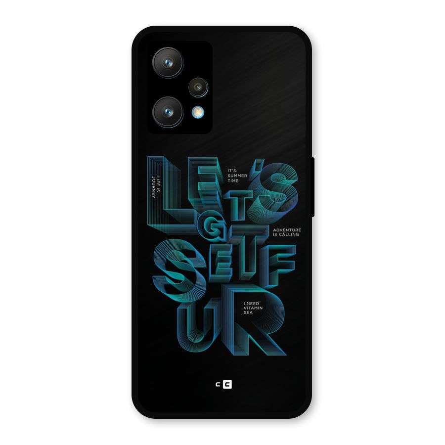 Lets Get Surf Metal Back Case for Realme 9