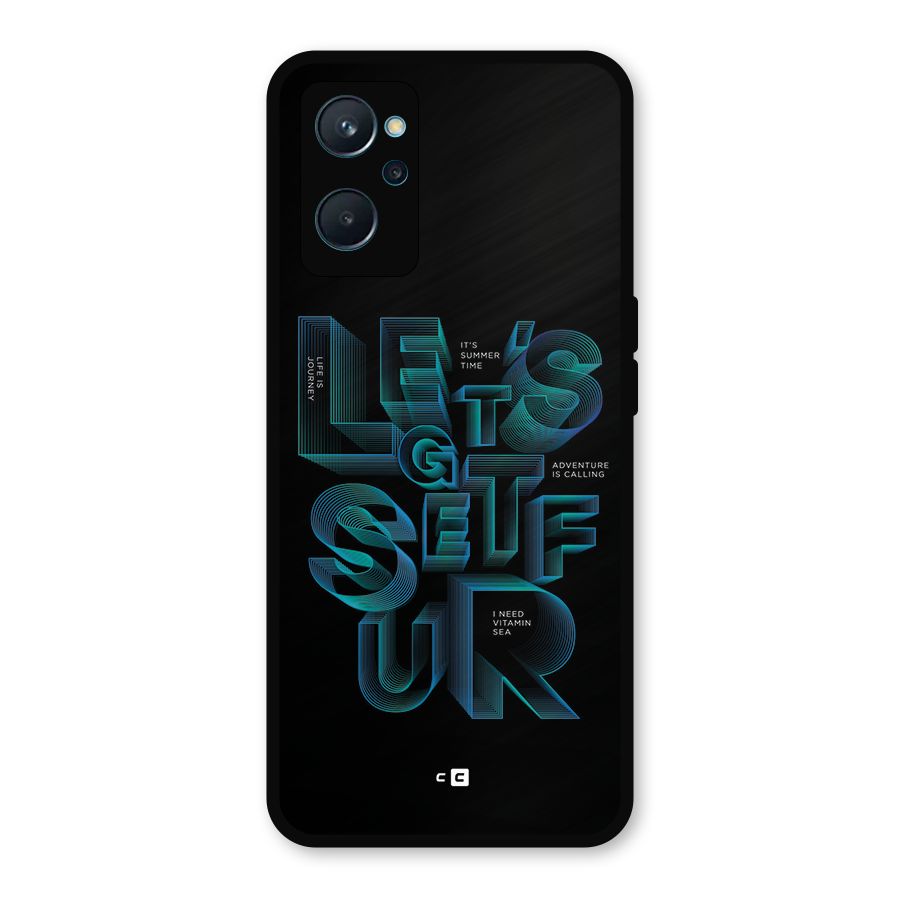 Lets Get Surf Metal Back Case for Realme 9i