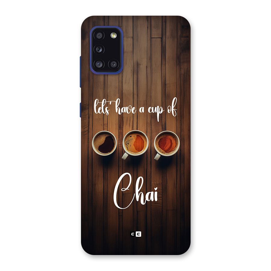 Lets Have A Cup Of Chai Back Case for Galaxy A31