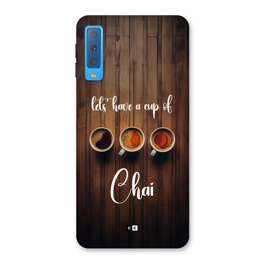 Lets Have A Cup Of Chai Back Case for Galaxy A7 (2018)