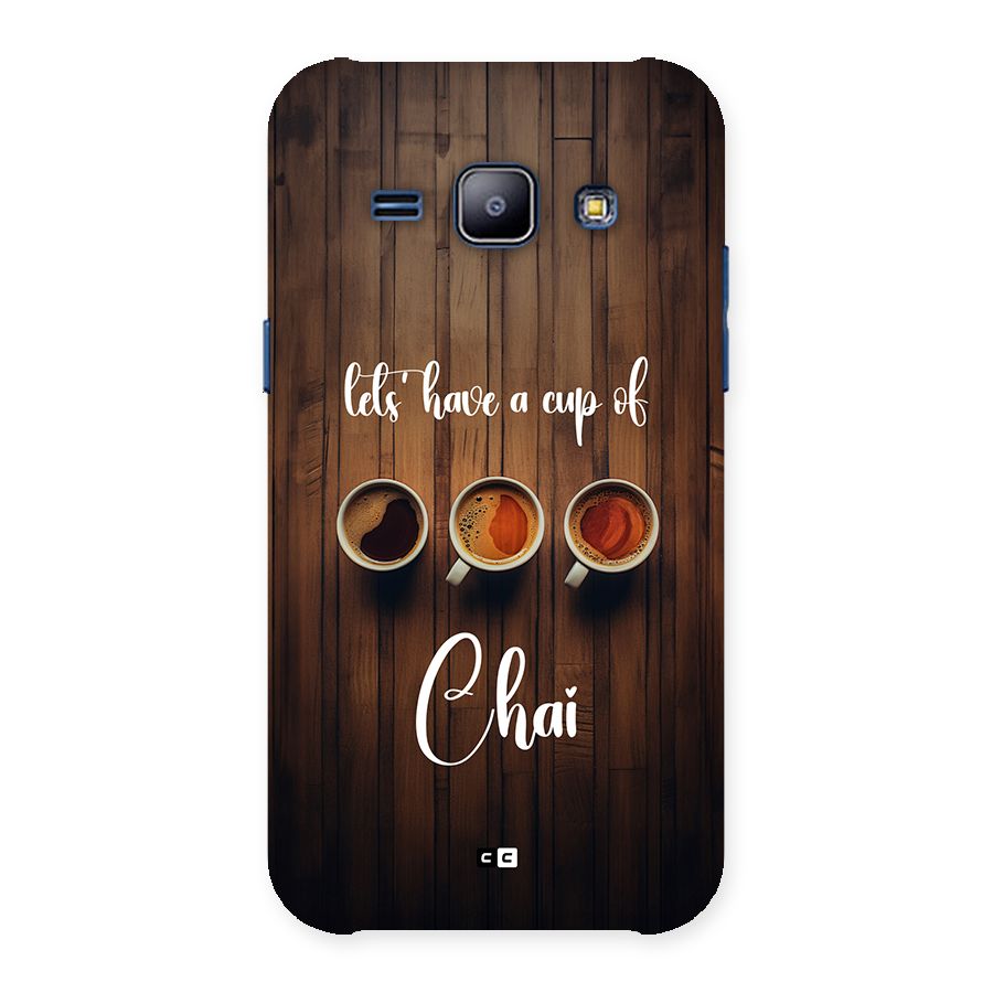 Lets Have A Cup Of Chai Back Case for Galaxy J1