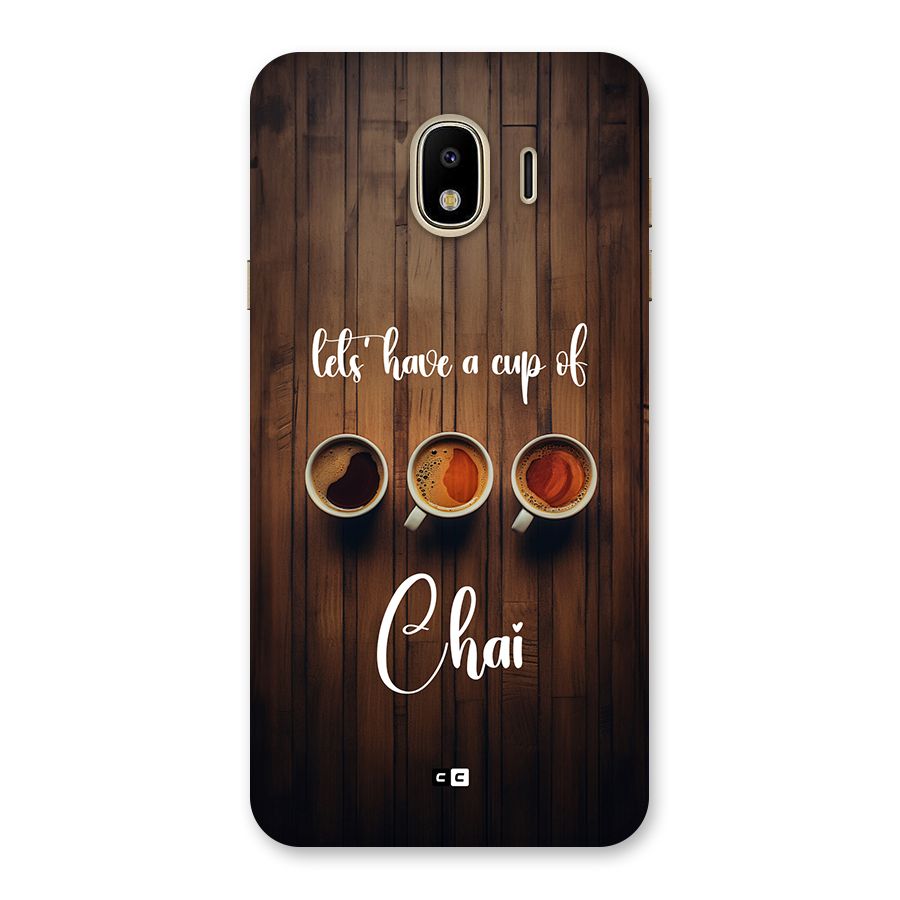Lets Have A Cup Of Chai Back Case for Galaxy J4